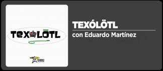 Tex&oacute;lotl