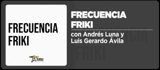 Frecuencia FRIKI