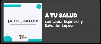 A TU SALUD