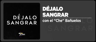 D&eacute;jalo Sangrar