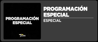 Programaci&oacute;n Especial