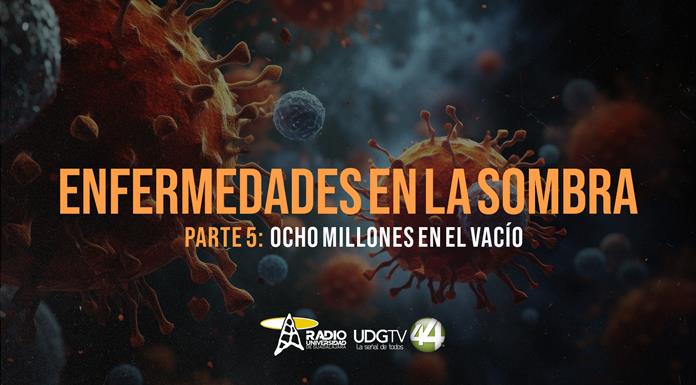 Enfermedades en la sombra | Parte V: Ocho millones en el vacío