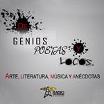 De Genios, Poetas y Locos - 05 de Octubre del 2026