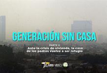 Generación sin casa | Parte II: Ante la crisis de vivienda, la casa de los padres vuelve a ser refugio