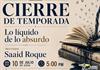 Lo Liquido de lo absurdo - 10 de Julio del 2026 - Cierre de Temporada