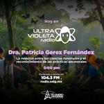 Ultra Violeta Radio - Vi. 21 Ago 2026 - Dra. Patricia Gerez Fernández y  Suzanne Simard