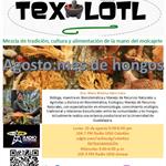 TEXOLOTL [HONGOS] 10-AGOSTO-2026