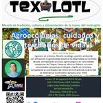 TEXOLOTL [AGROECOLOGÍAS] 18-AGOSTO-2026