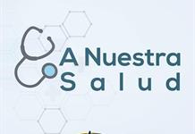 A Nuestra Salud - 21 de SEPTIEMBRE del 2026 A Nuestra Salud - 21 de SEPTIEMBRE del 2026