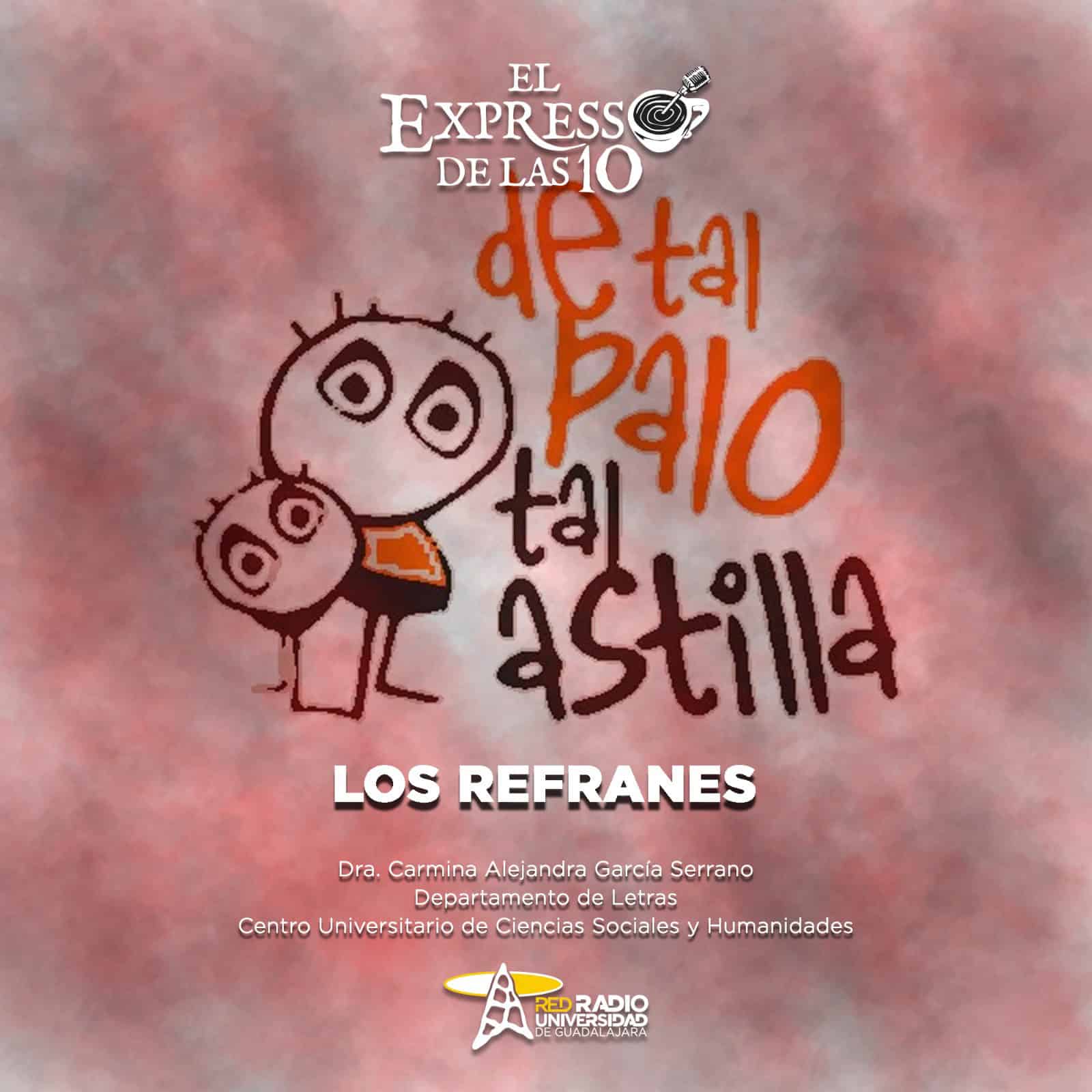 Los refranes- El Expresso de las 10- Vi. 25 Septiembre 2026 Los refranes- El Expresso de las 10- Vi. 25 Septiembre 2026