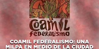 Coamil Federalismo: una Milpa en medio de la ciudad- El Expresso de las 10- Lu. 28 de septiembre 2026 Coamil Federalismo: una Milpa en medio de la ciudad- El Expresso de las 10- Lu. 28 de septiembre 2026