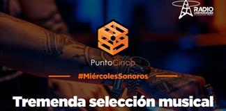 Punto Cinco - Mi. 30 Sep 2026 - #MiercolesSonoro Punto Cinco - Mi. 30 Sep 2026 - #MiercolesSonoro