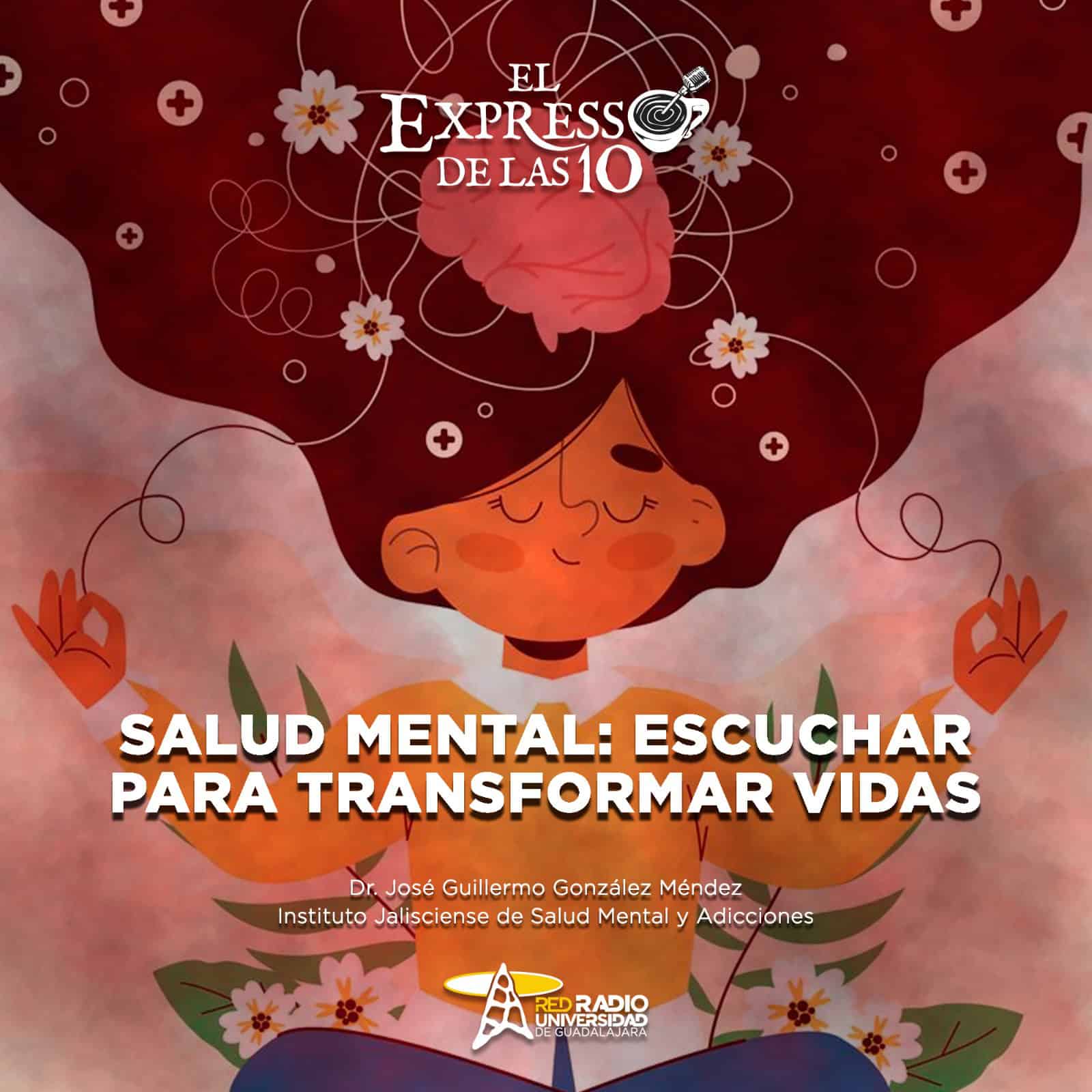 Salud Mental: Escuchar para transformar vidas- El Expresso de las 10- Lu. 05 Octubre 2026