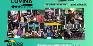 15 a&ntilde;otez de Luvina Joven Radio. 4 octubre 2026