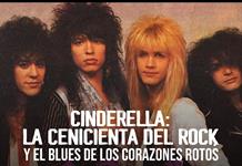 Rockologia - Ma. 06 Oct 2026 - Cinderella : La cenicienta del rock Rockologia - Ma. 06 Oct 2026 - Cinderella : La cenicienta del rock