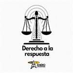 Derecho a la Respuesta - 07 de Octubre del 2026