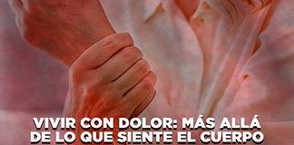 Vivir con dolor: M&aacute;s all&aacute; de lo que siente el cuerpo - El Expresso de las 10 - Ma. 13 de Octubre 2026