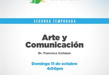Mediaciones - 11 Octubre 2026 T2 E05 Tema: Arte y Comunicación. Invitado Dr. Francisco Cortázar