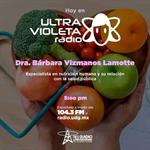 Ultra Violeta Radio - Vi. 16 Oct 2026 - Dra. Barbara Vizmanos Lamotte