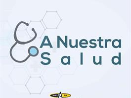 A Nuestra Salud - 19 de OCTUBRE del 2026