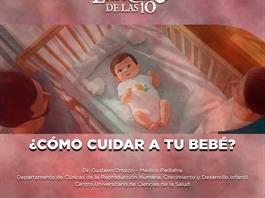 &iquest;Como cuidar a tu beb&eacute;?- El Expresso de las 10- Lu. 19 Octubre 2026