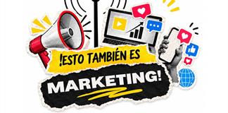 Esto tambi&eacute;n es Marketing 06 de OCTUBRE del 2026