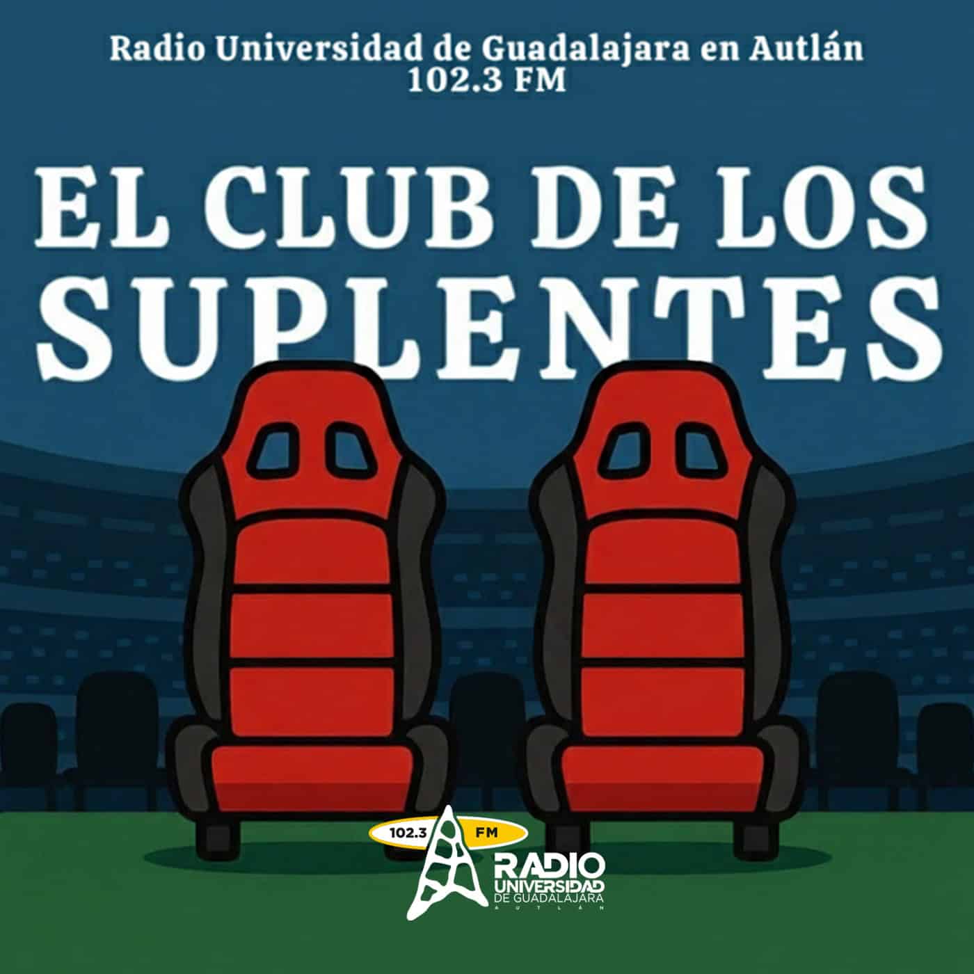 EP41 El club de los Suplentes – 24 de Octubre del 2026 EP41 El club de los Suplentes – 24 de Octubre del 2026