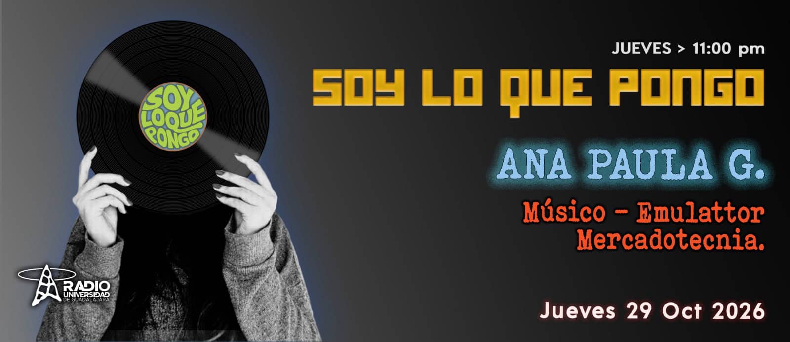Soy lo que Pongo - Ju. 29 Oct 2026