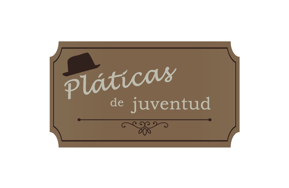 PLATICAS DE JUVENTUD 05-OCTUBRE-2026