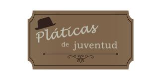 PLATICAS DE JUVENTUD 05-OCTUBRE-2026 PLATICAS DE JUVENTUD 05-OCTUBRE-2026
