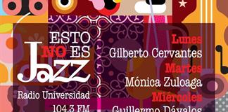 Esto no es Jazz - Ju. 29 Oct 2026 - Con Rogelio Flores Esto no es Jazz - Ju. 29 Oct 2026 - Con Rogelio Flores