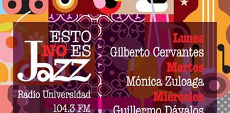 Esto no es Jazz - Mi. 30 Sep 2026 - Con Alejandro Magaña Esto no es Jazz - Mi. 30 Sep 2026 - Con Alejandro Magaña