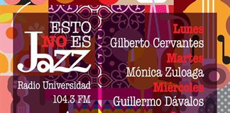 Esto no es Jazz - Ju. 22 Oct 2026 - Con Rogelio Flores